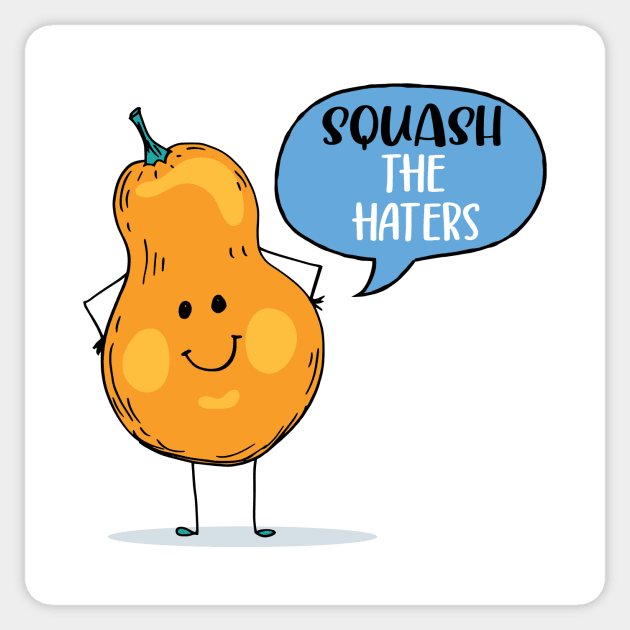Squash The Haters Sticker by SWON Design